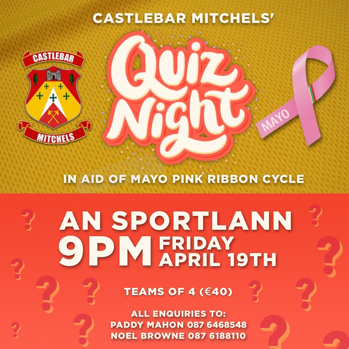MitchelsGaa's tweet photo. 🚨Reminder! 
Good Friday Table Quiz! Kick off the long weekend with Castlebar Mitchels’ Charity Table Quiz in aid of the @MayoPinkRibbon. Teams of 4 (€40 per table) 

📍An Sportlann
📆 This Friday, April 19th
⏰ 9pm

It promises to be a great night for a very worthy cause https://t.co/CDrfqTkhbM
