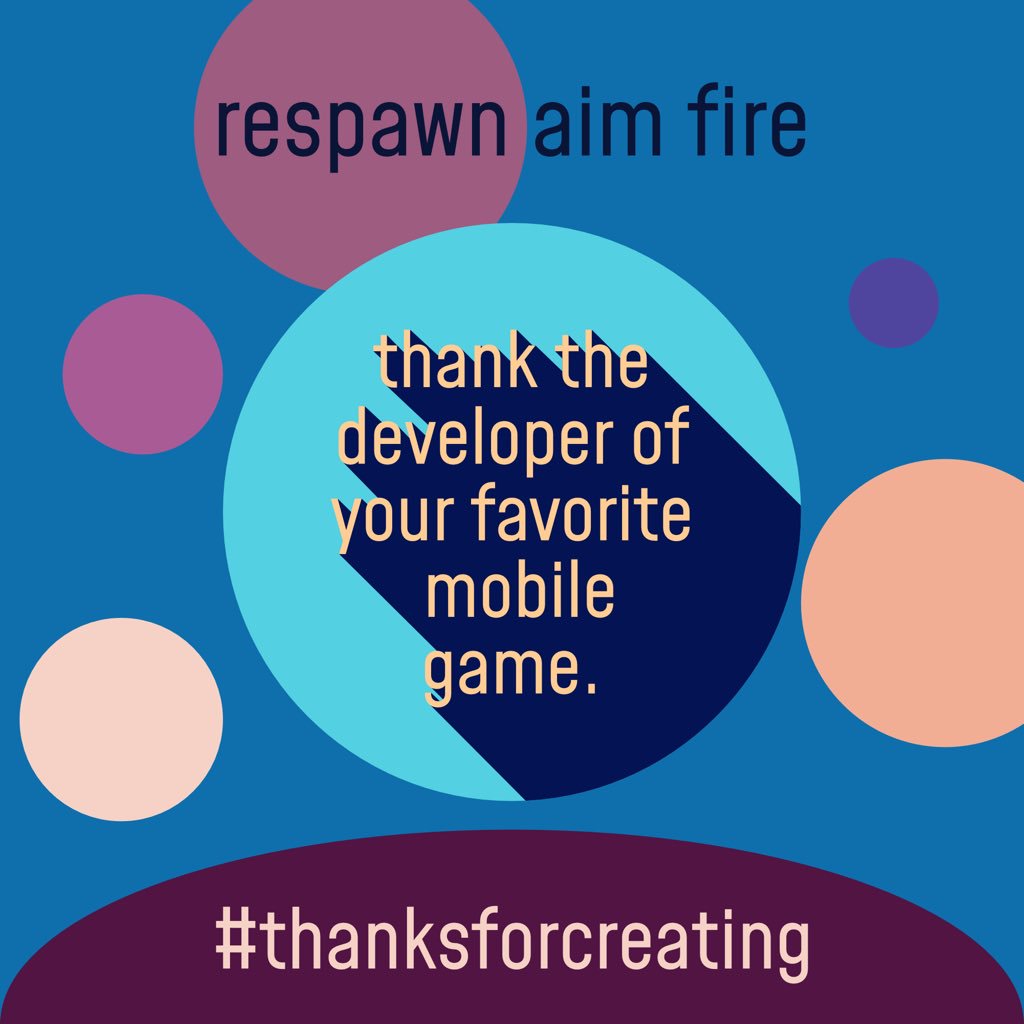 RespawnAimFire's tweet photo. This week, spread some positivity to our #gaming industry by thanking the developer of your favorite #mobilegame! Use #ThanksForCreating so we can see the love!
.
#Thanks #GameDev #IndieGameDev #GameDeveloper #ThankYou #VideoGames #Games https://t.co/FshyMYQG9M
