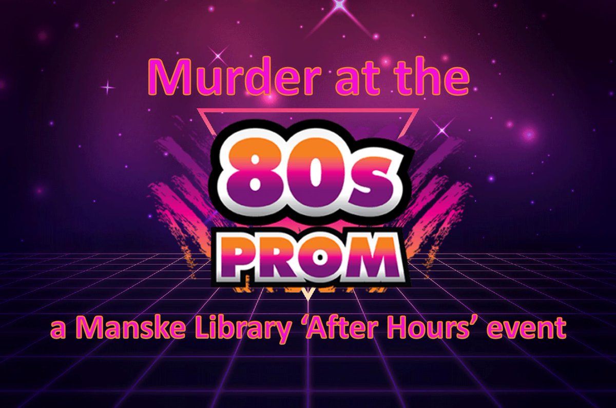 FBTX's tweet photo. Manske Library is hosting a flash back to the past with a 1980s themed Prom Murder Mystery on Apr 26 @ 6:30 pm. Characters of the Gladstone High class of 1987  gather for their prom that ends up with a murder to solve. Call 972.247.2511 for more.

#fbtx #manskelibrary #80sprom https://t.co/AXLIbbeO5Q