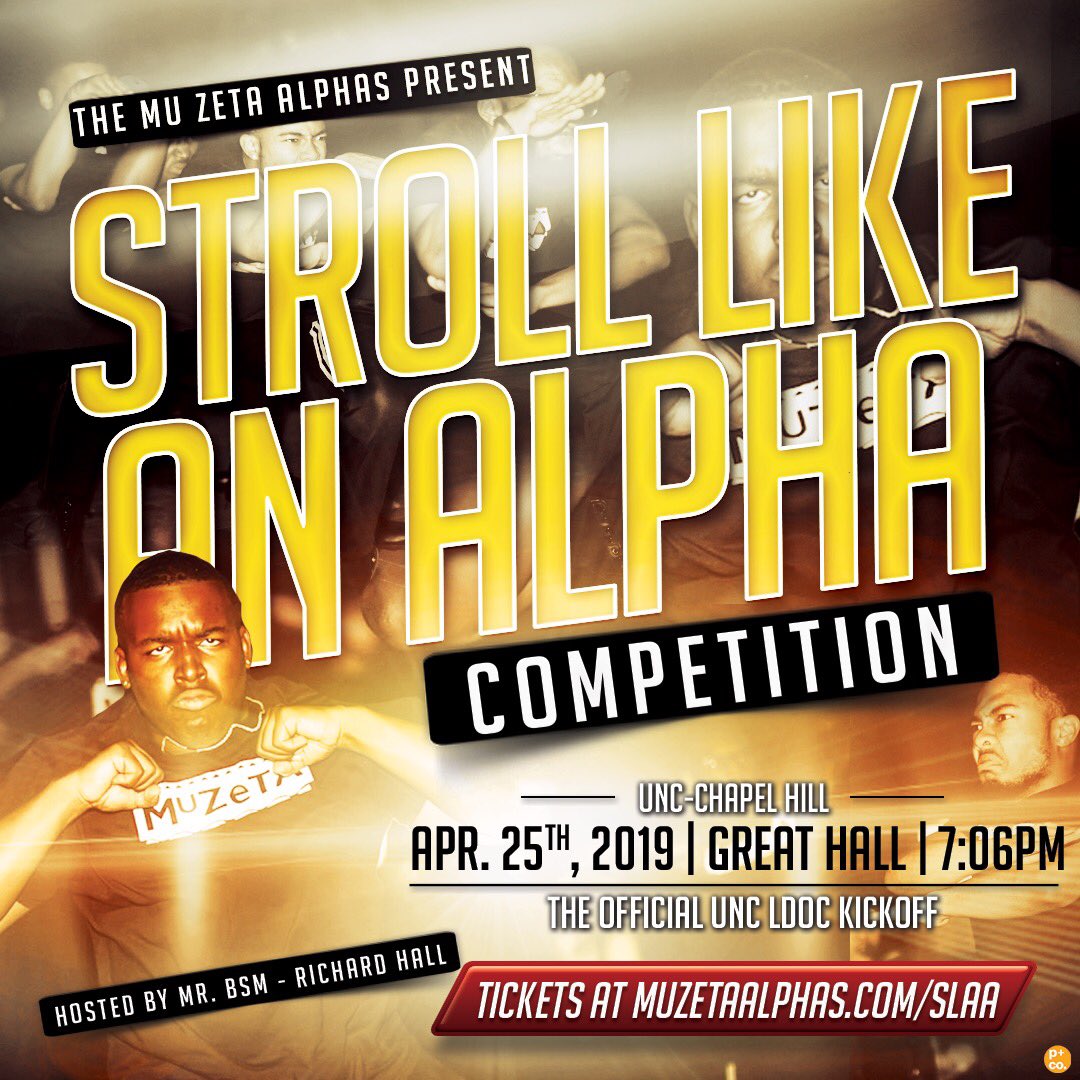 rich_officially's tweet photo. The moment we’ve all been waiting for is here! The @MuZetaAlphas present Stroll Like an Alpha 2019! The @GBAlphas from @NCCU will be joining us with their SLAA teams! This is an event you do not want to miss!
—
TICKETS: https://t.co/Qqb0IpW4pA 
#MZNG #AlphaPhiAlpha #NCCU #UNC https://t.co/3mGhkWRxzP