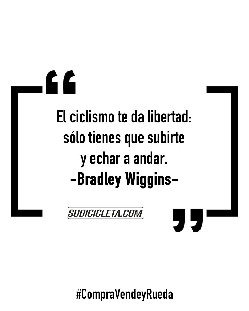 subicicleta's tweet photo. "El ciclismo te da libertad: sólo tienes que subirte y echar a andar”. #BradleyWiggins
.
.
#Atleta #Bici # indica #Bike #BikeLife #BiciVenezuela #Ciclista #Ciclismo #CompraVendeYRueda #Deporte #FelizJueves #Frases #Mensaje #MTB #MTBLife #Libertad #Ruta #SuBicicleta #Wiggins https://t.co/IhCTsaaH05
