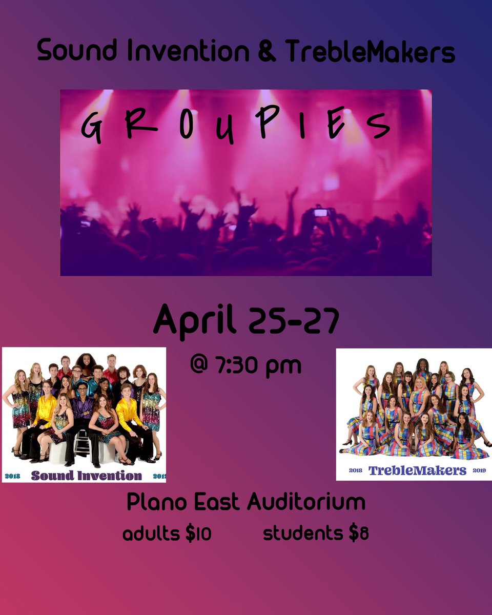 One week until Sound Invention and Treblemakers take the stage for Groupies! Join us April 25-27 at Plano East Senior High!