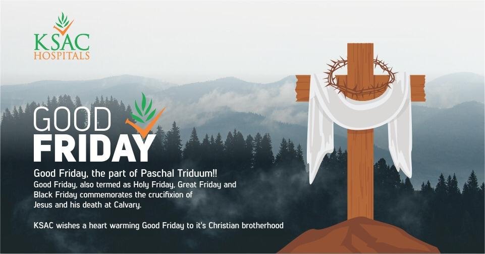 ksac_ayurveda's tweet photo. Good Friday, the part of Paschal Triduum!!
Good Friday, also termed as Holy Friday, Great Friday and Black Friday commemorates the crucifixion of Jesus and his death at Calvary.
KSAC wishes a heart warming Good Friday to it's Christian brotherhood.
KSACHospitals #goodfirday https://t.co/xMqTGx0zkA