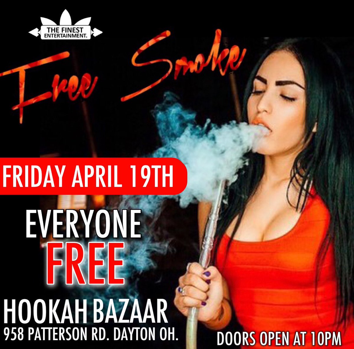 ThePhive4's tweet photo. WE KNOW EVERYONE WAS LOOKING FOR A MOVE FOR FRIDAY (4/19/19) SO HERE IT IT‼️ #FreeSmoke
AT HOOKAH BAZAAR
958 PATTERSON RD. DAYTON OH. (((((((((( EVERYONE FREE ))))))))))
🚪DOORS OPEN AT 10PM @THE_FINEST_ENT #FinestEnt https://t.co/9qkxx9MYiH