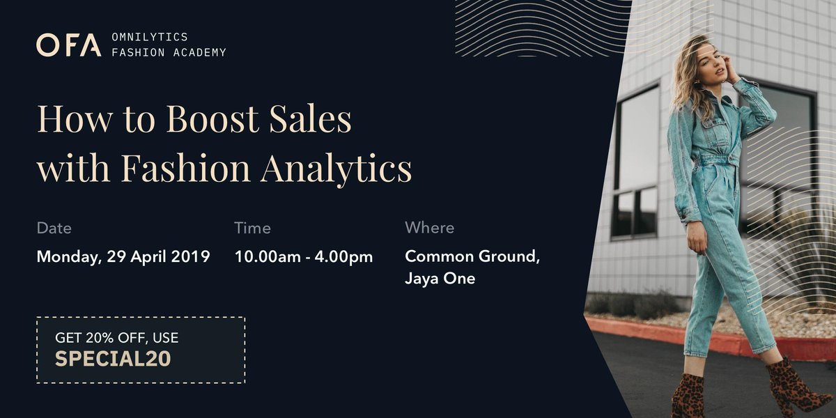 Omnilyticsco's tweet photo. Learn how to grow your fashion business in “How to Boost Sales with Fashion Analytics” from top industry leaders, such as speakers from Zalora, Twenty3 and Marshmallowscarf. 

Use SPECIAL20 for 20% off your ticket here: https://t.co/2LUAnXgvPx 

#OFALAUNCH2019 #OmniEvents https://t.co/ykMXr4kSgL