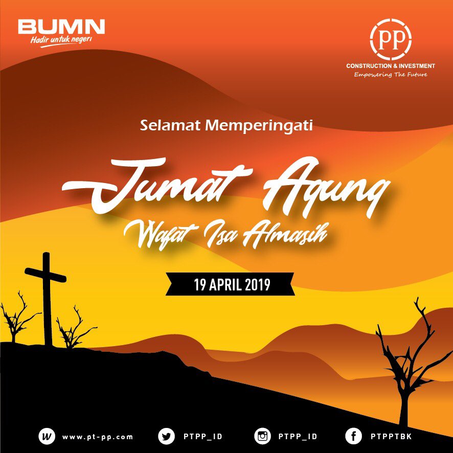 Keluarga Besar PTPP menghaturkan...

Selamat memperingati Wafat Isa Almasih bagi seluruh umat Kristiani.

Semoga Tuhan senantiasa memberkati umat-Nya dalam kasih dan rahmat-Nya.

#wafatisaalmasih2019
#empoweringthefuture 
#aseanclasscompany 
#ptpp