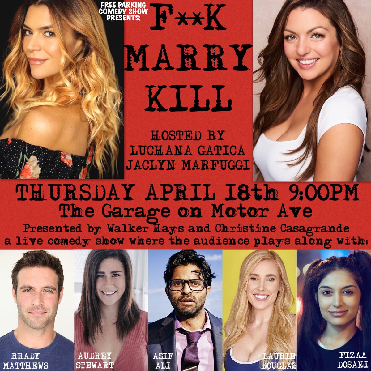 TONIGHT #FreeParkingComedy presents F**K MARRY KILL, a live comedy show where the audience plays along with hosts <a href="/JaclynMarfuggi/">Jaclyn Marfuggi Caprio</a> and <a href="/luchanagatica/">Luchana Gatica</a> and special guests <a href="/alicomedy/">..</a> <a href="/FizaaDosani/">Fizaa Dosani</a> <a href="/LaurieDouglas9/">Laurie Douglas</a> <a href="/Bradymatthews13/">Brady Matthews</a> @audreystewisart!! Party starts 9pm at <a href="/GarageMotorAve/">The Garage</a>