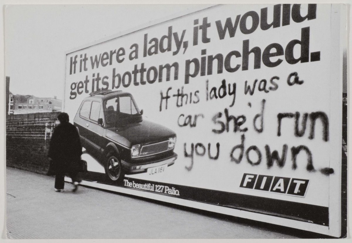 Feminist graffiti/Fiat billboard (1979), iconic feminist photograph by Jill Posner #womensart