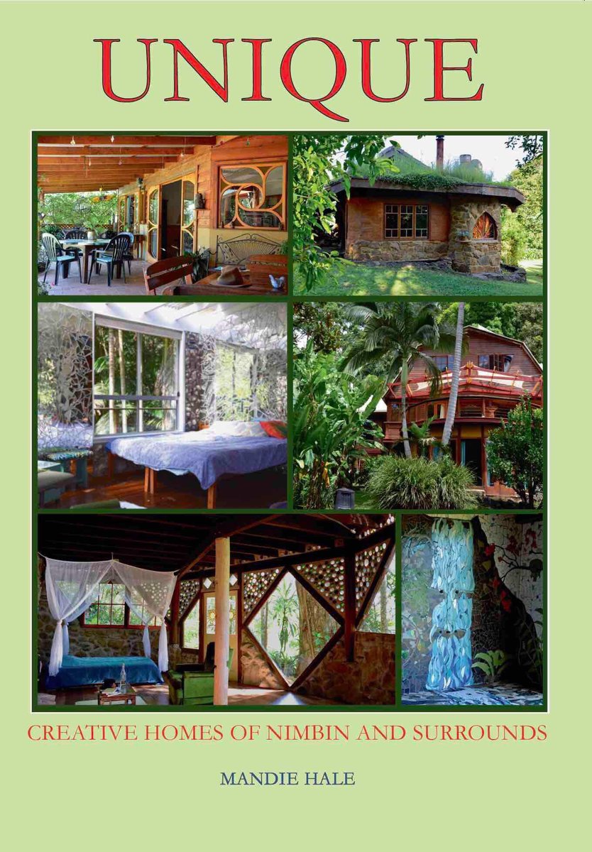 JennyRDowell's tweet photo. Mandie Hale’s book, Unique, about creative owner builders in #Nimbin &amp; surrounds will be published soon - 50% proceeds to #sustainability house 7 Sibley St #ownerbuild #housing https://t.co/hy6wbZFOwY