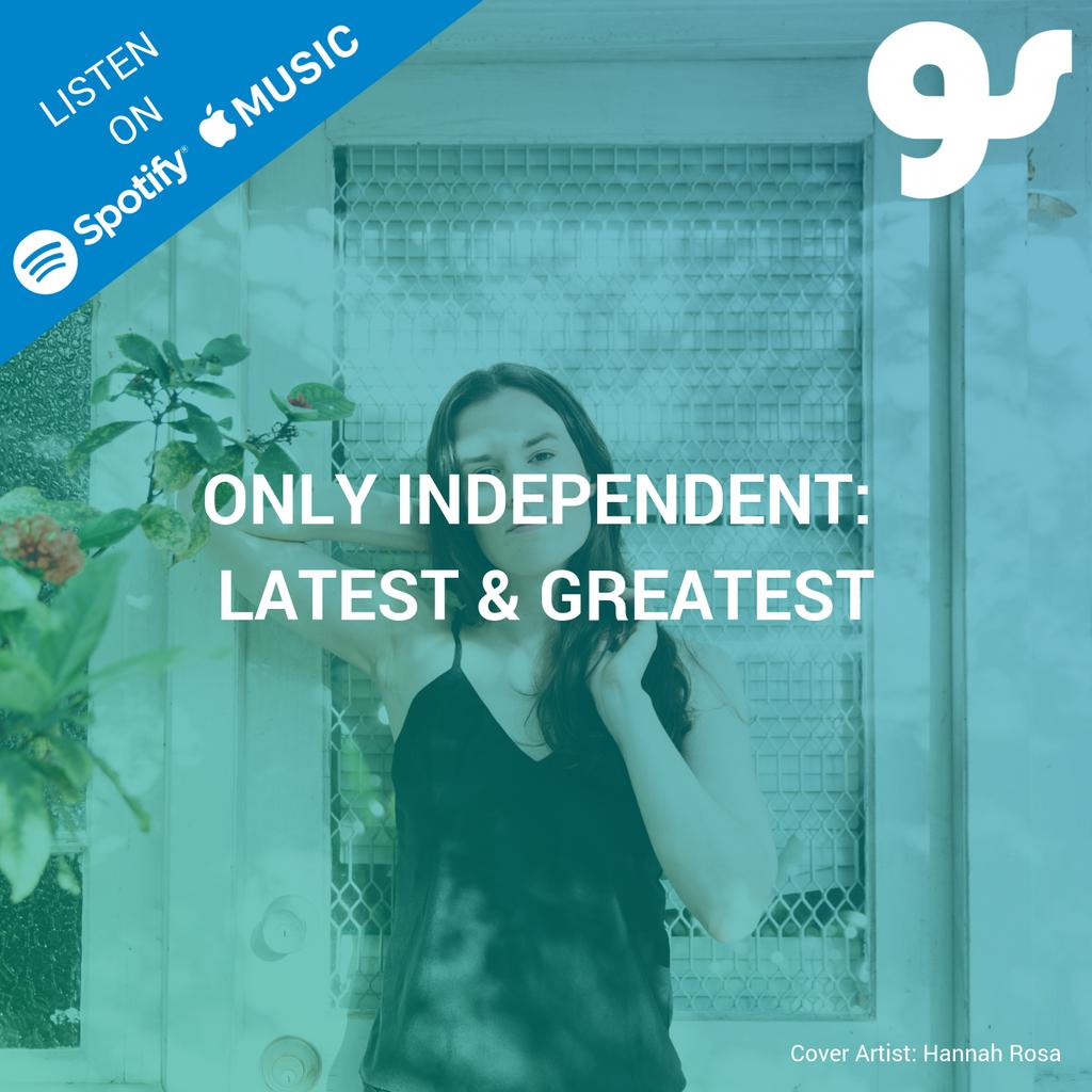Our ‘ONLY INDEPENDENT: Latest and Greatest' playlist is the perfect soundtrack for your long weekend feat. new additions from @hannahrosamusic, @suchtallteeth, Jye, @pinkmatterband, @thequietbison, Georgy & Delilah, @eilishgilligan, @stevan490x, @candy_y_y_y_y and @thisismoreton!