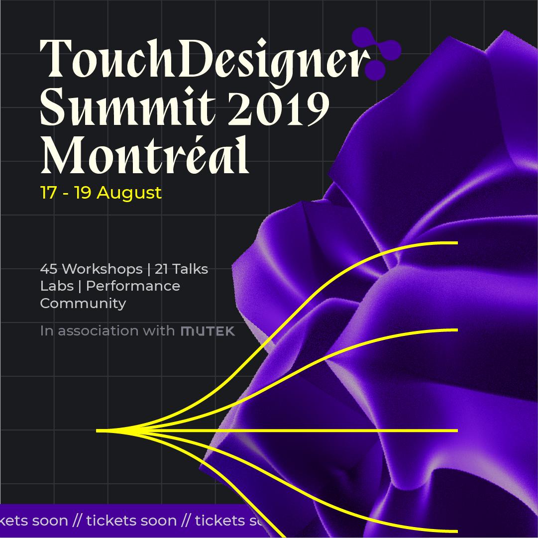 1null1's tweet photo. TouchDesigner Summit 2019! 
August 17-19 Montreal Canada

We have finalized the program, registration and tickets will be available next month
- 45 workshops
- 21 talks
- labs
- performances
- 25% off MUTEK festival pass when you buy Summit pass

#TouchDesigner #summit #community https://t.co/B9uEb74IT7