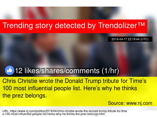 Christielizer's tweet photo. #ChrisChristie wrote the #DonaldTrump tribute for Time’s 100 most influential people list. Here’s why he... https://t.co/uM9LghIhuw https://t.co/HMBn2OqS50