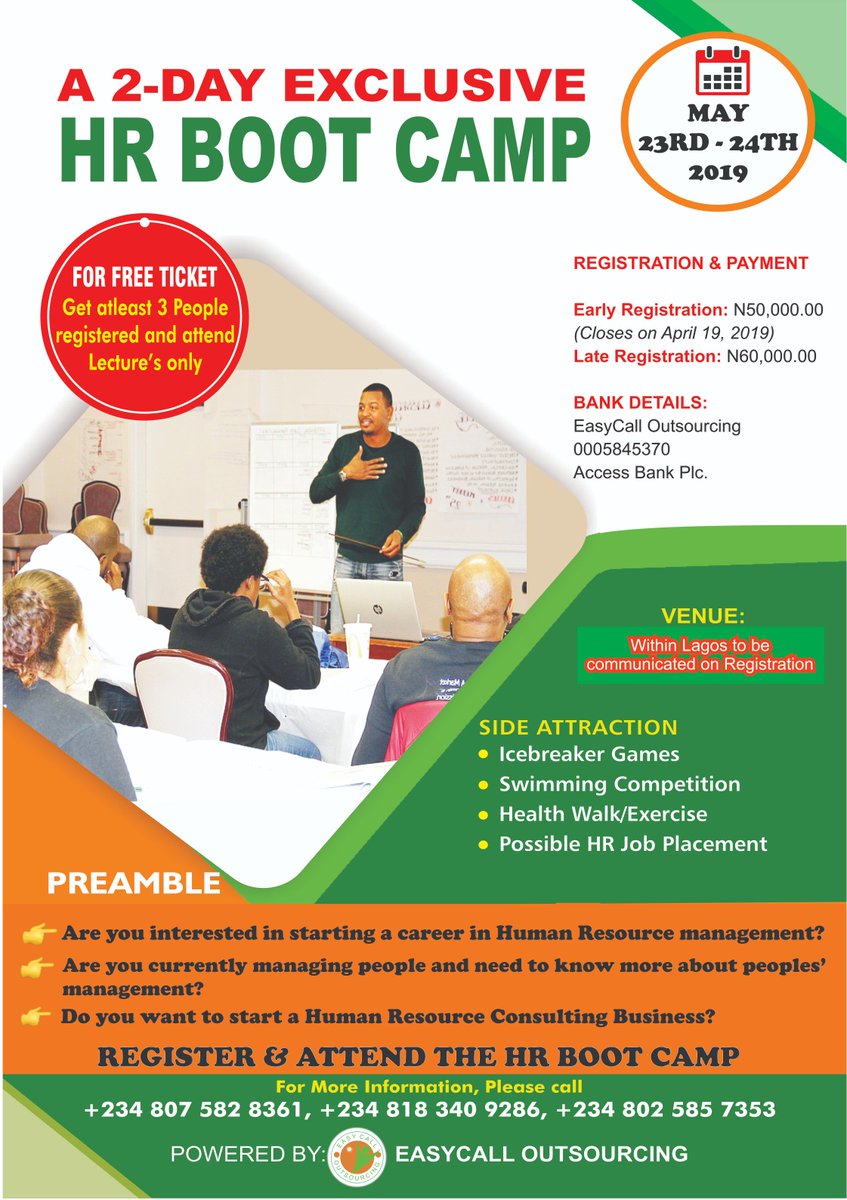Easy_Call's tweet image. We officially inform and invite you to our HR Boot Camp in Lagos.
This Boot Camp provides opportunity for participants to improve their skills in core areas of HR functions &amp;amp; Practices in the face of the present day HR challenges in organizations. #event #act #HR #PressEdConf19