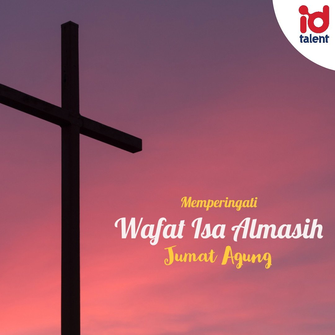 Selamat Memperingati Wafat Isa Almasih
----------
#goodfriday #jumatagung #talentIndonesia #talent #wafatisaalmasih #wafatisaalmasih2019