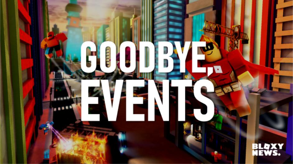 Bloxy News On Twitter Bloxynews Today We Say Goodbye To Roblox Events Goodbye To Free Prizes And Fun Times Along The Way Goodbye To A Piece Of Roblox History That Will