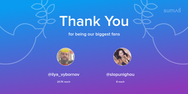 Our biggest fans this week: <a href="/ilya_vybornov/">Я 👑 ЧеLOVEк♡</a>, @slopunighou. Thank you! via sumall.com/thankyou?utm_s…