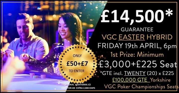 VGCPoker's tweet photo. Join us at 6pm for a @VGCPoker GREAT Friday @VGCasino!
£14,500 Guaranteed for ONLY £50+£7!!
£10,000 Cash + TWENTY (20) x £225, £100,000 Guaranteed #Yorkshire #VGCPoker Championship Tickets!
#Leeds #Yorkshire https://t.co/l3nwfDoZk6