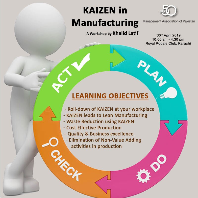 MAP_Pakistan's tweet photo. KAIZEN in Manufacturing
A Workshop by Khalid Latif
For Registration or any query please call on: 021-35172431-33 or email us at info@mappk.org
For more details please visit:
https://t.co/BkSlSNznCc
#Workshop #Kaizen #LeanManufacturing #DemingWheel #KaizenTriangle #Debottlenecking https://t.co/hHhgYkWq8A
