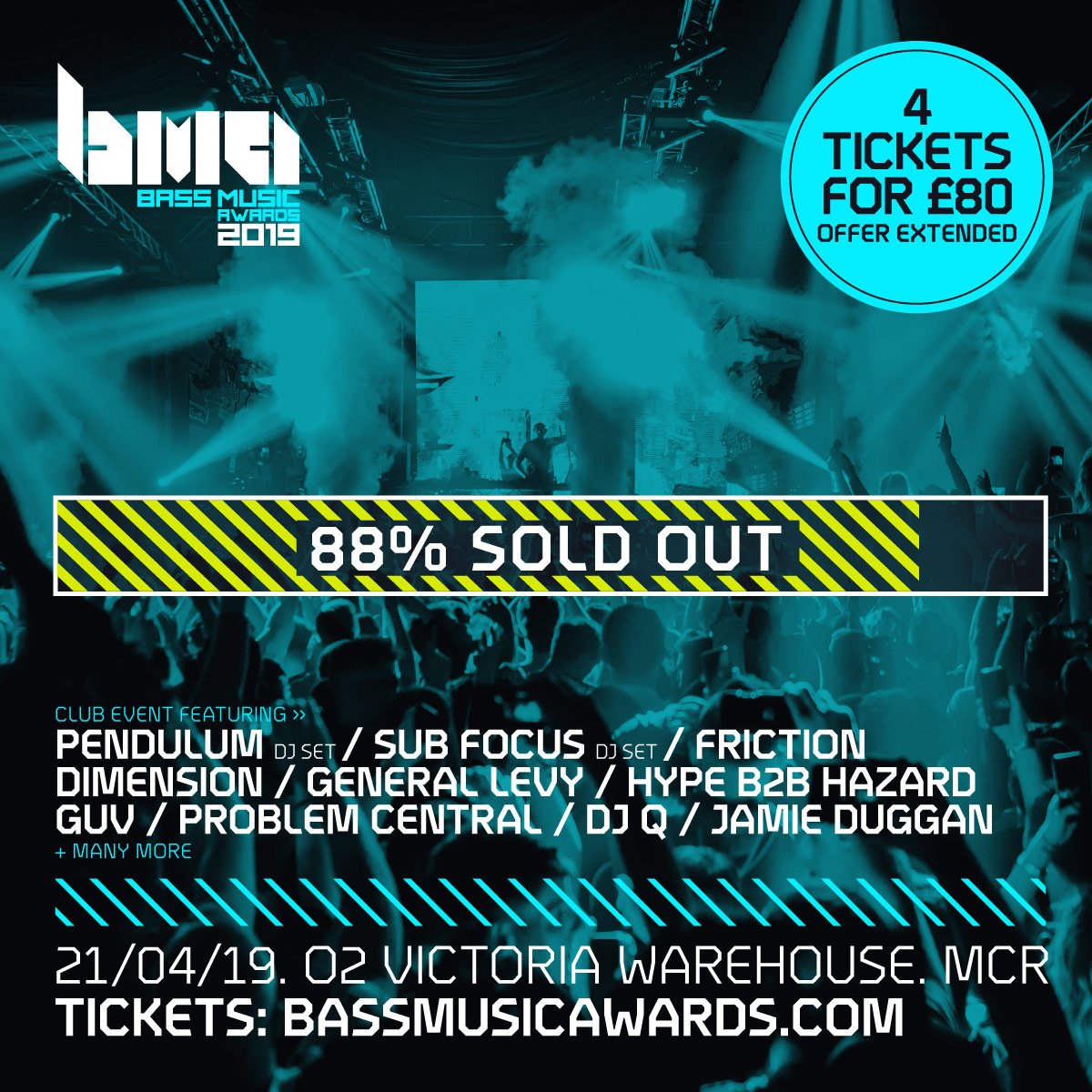 88% of ALL tickets for this event are now SOLD OUT!

We’ve just released a very limited number of extra group tickets for you all..  💥💥💥 

Get yourselves to the O2 Victoria Warehouse for a MASSIVE night at the Bass Music Awards… 🔊🔊

Ticket link >>> bit.ly/BMAO2