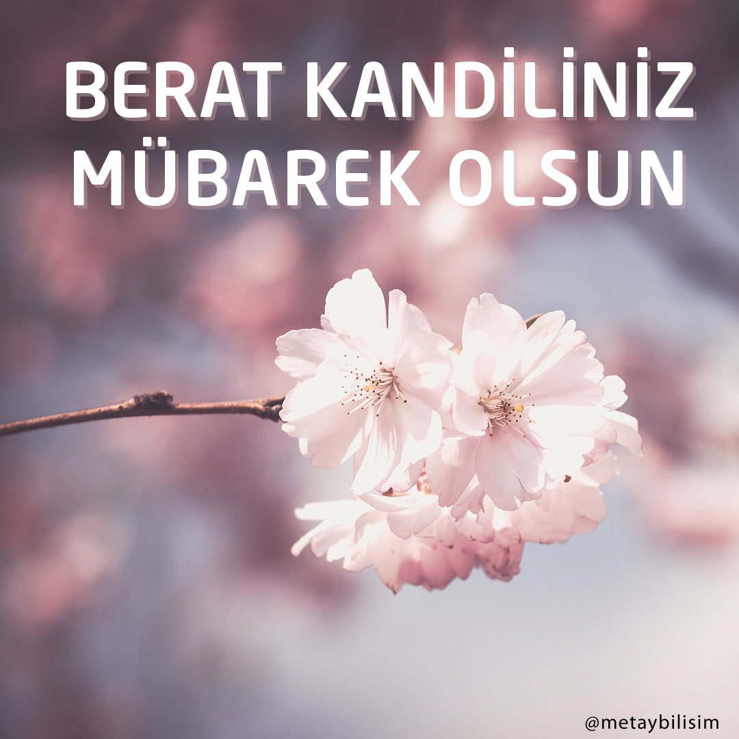 MetayBilisim's tweet photo. Berat Kandiliniz Mübarek Olsun.

#beratkandili https://t.co/4M3Sgx61Aw