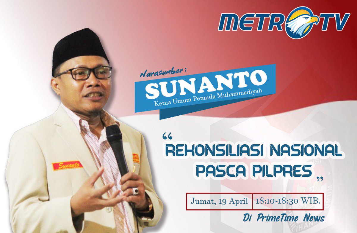 Saksikan Ketua Umum Pemuda Muhammadiyah  <a href="/caknanto/">caknanto</a> (Sunanto) dalam Program Primetime News dengan topik 'Rekonsiliasi Nasional Pasca-Pilpres di <a href="/Metro_TV/">METRO TV</a> nanti malam (Jumat, 19 April) pukul 18.10-18.30 WIB.