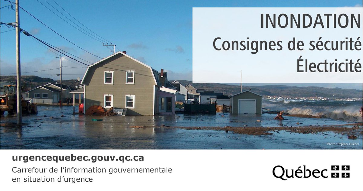 #Inondation
Consignes de sécurité - #électricité
L’eau menace de pénétrer dans votre domicile
Coupez le courant dans la maison afin d’écarter tout danger

L’eau a déjà commencé à envahir votre résidence
NE COUPEZ PAS le courant et appelez <a href="/hydroquebec/">Hydro-Québec</a>/1 800 790-2424
#MSGU #crue