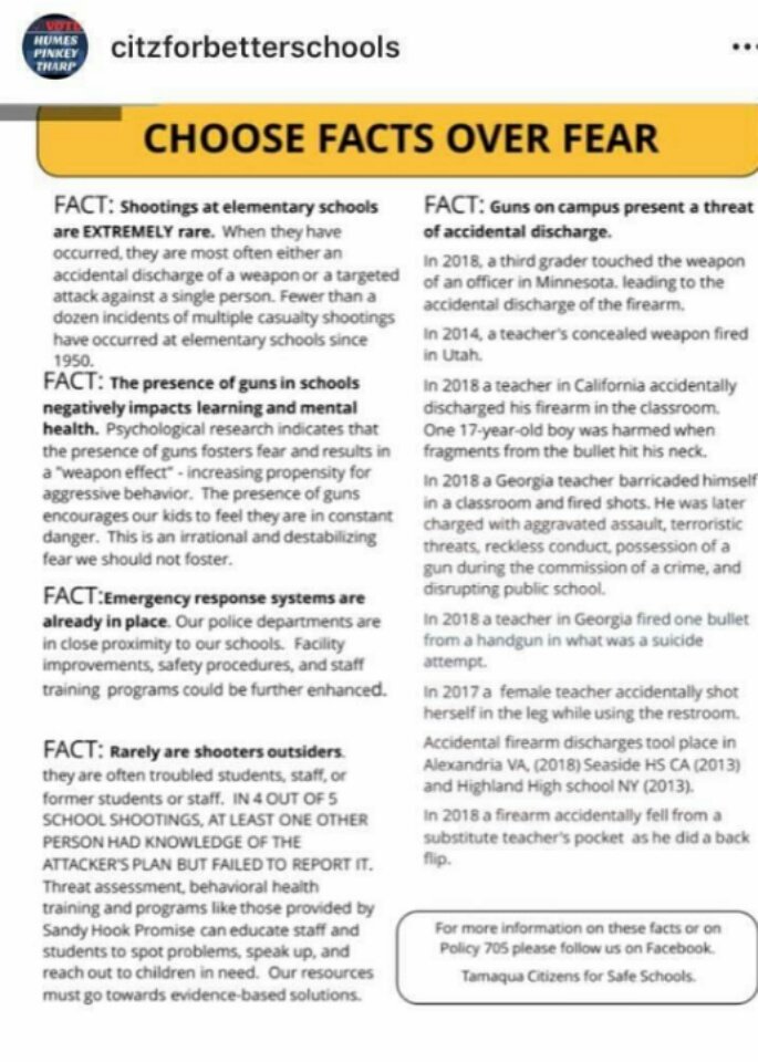 Let's focus on #sensiblesafety and #factsoverfear. We need fact, data driven policies written clearly leaving no doubt to how they will be implemented. Policy 705 is not only puts guns in the hands of teachers, it is also poorly written. #5seats2019 #voteforchange #tamaqua