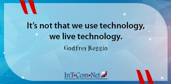 InTComNet1's tweet image. It’s not that we use technology, we live technology.
- Godfrey Reggio

InTComNet.com

#InTComNet #job #work #freelance #freelancer #freelancework #freelancing #company #assurance #international #ICT #communication #service_provider #trust #expert  #comingsoon #quotes