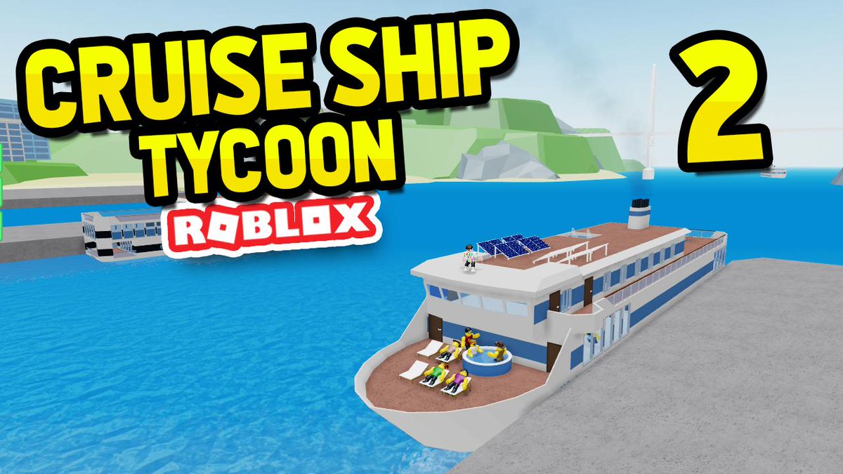 Seniac On Twitter Upgrading My Cruise Ship Roblox Cruise Ship Tycoon Https T Co Ob1mjl2snk - roblox cruise ship tycoon codes
