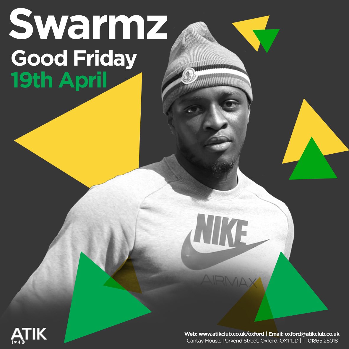 LAST CHANCE‼️Tickets are closing soon for tonights big act <a href="/Swarmz__/">Swarmz</a> 
🔥🔥🔥🔥
Have you got yours - atikclub.co.uk/oxford/19-04-2…