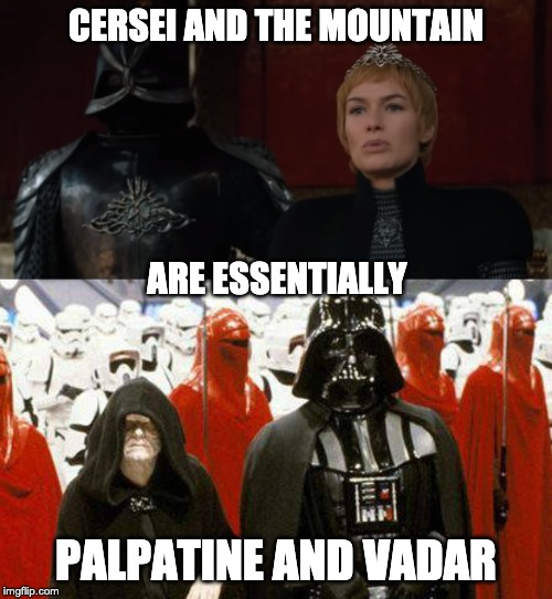 bingeofthrones's tweet photo. #S7E07 #GOT @GameOfThrones 

#Cersei and #Palpatine both seized their realms with vicious coups, and both brought their heavies back from the brink of death to solidify their brutal reigns. Also #TheMountain and #Vadar obviously go to the same tailer. 

@IAMLenaHeadey @got8 @HBO https://t.co/J6hirpfJDE