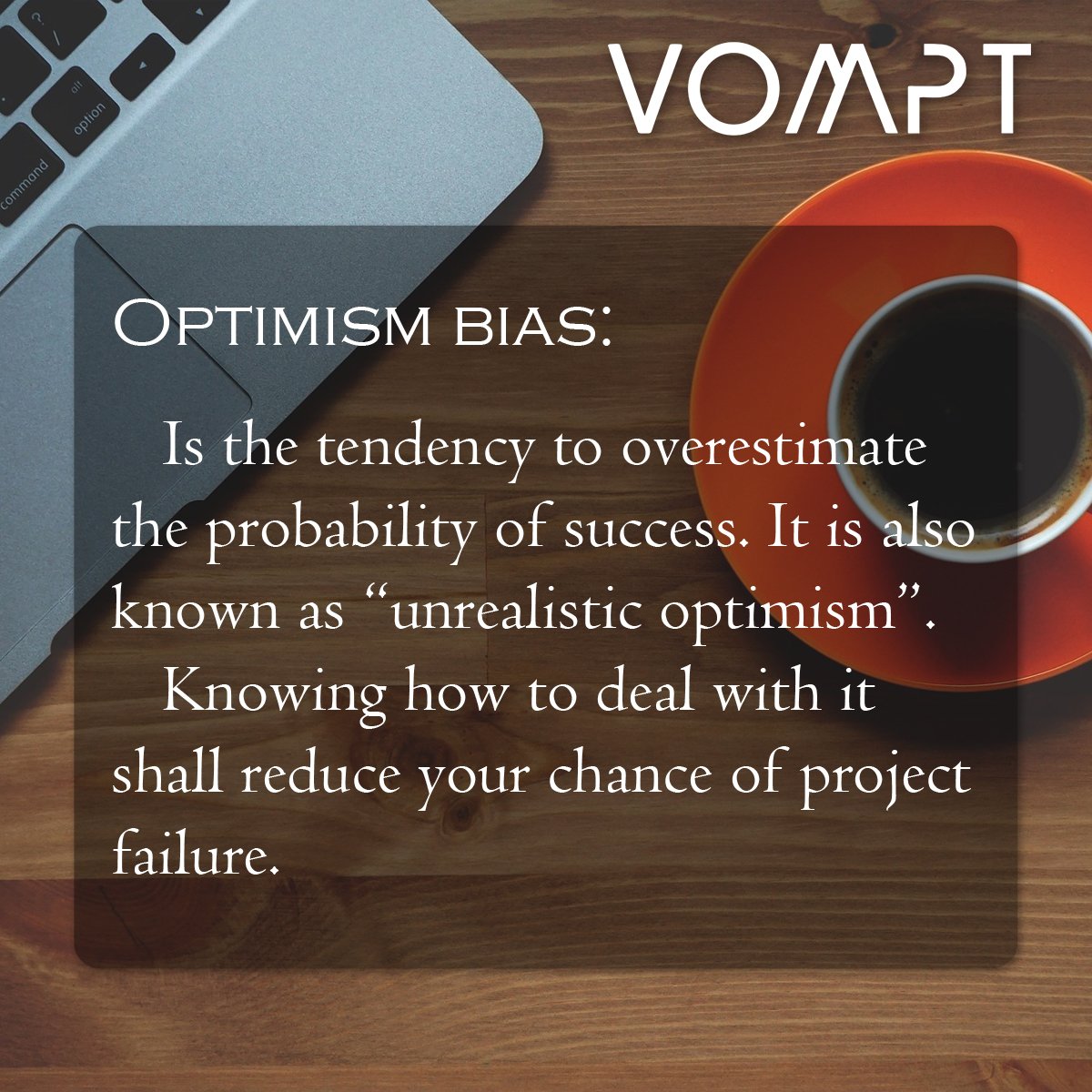 vomptPlatform's tweet photo. Optimism bias is the tendency to overestimate the probability of success. It is also known as “unrealistic optimism”.
Knowing how to deal with it shall reduce your chance of project failure.
#vompt #business #projectmanagement #optimismbias #optimism #success https://t.co/MyeytlXM5M