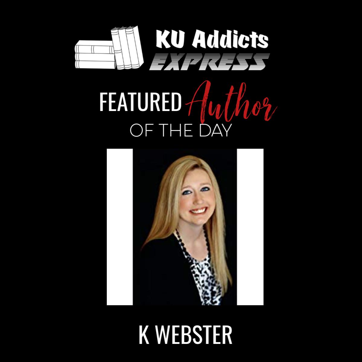 Featured Author of the Day
K Webster is a USA Today Bestselling author of many different genres including dark romance, taboo romance, contemporary romance, historical romance, paranormal romance & erotic romance.
Find her on #KindleUnlimited - https://geni.us/nEB8
#author