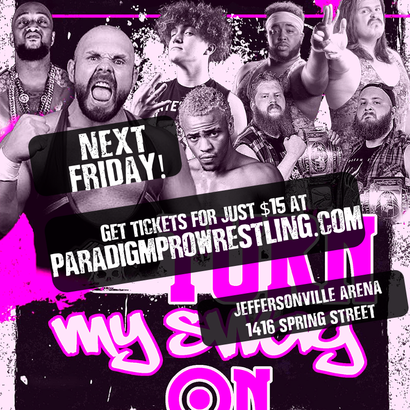 ParadigmProWres's tweet photo. We are just ONE WEEK AWAY from #TurnMySwagOn at the Jeffersonville Arena in Jeffersonville, IN! This is going to be one of our best shows yet, get your tickets now at https://t.co/43UV4RCfUZ! #IndieWrestling #ThingsToDoInLouisville https://t.co/vbGHMkD46y
