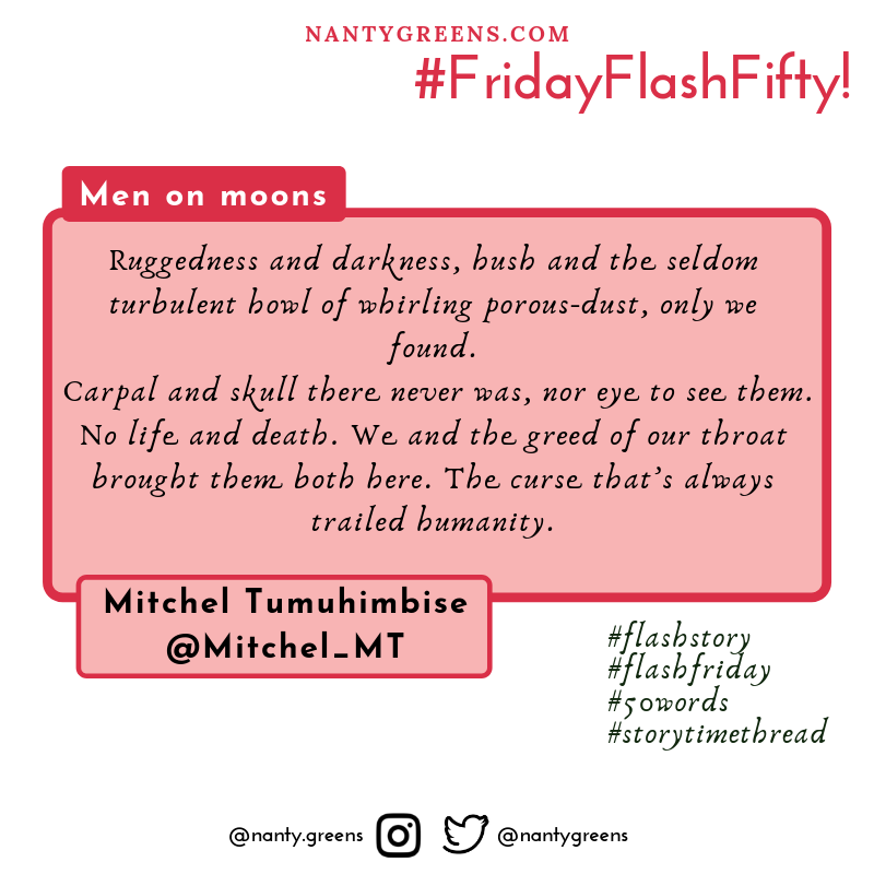 nantygreens's tweet photo. Two fabulous entries this week in our #FridayFlashFifty story submissions are from
Mitchel Tumuhimbise, @Mitchel_MT; and
Sydney Praise, @sydneypraise.
Thanks guys, your entries are in for the "Flasher" of the month! https://t.co/hfm4Dy424e