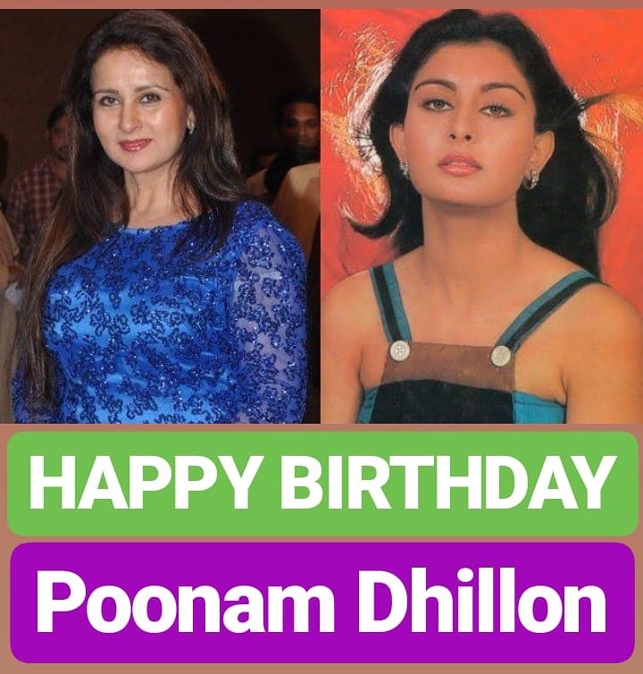 HAPPY BIRTHDAY 
Poonam Dhillon 
