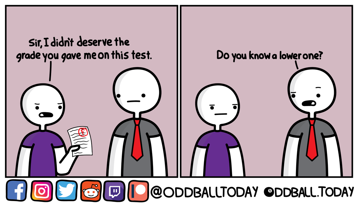 oddballtoday's tweet photo. Comic #366 - Grades

https://t.co/jH9YbjFN41
.
.
.
.
.
.
.
#comic #comics #webcomic #webcomics #cartoon #art #humor #funny #lol #lols #lmao #grade #grades #test #quiz #testing #low #lower #gave #lowest #f #badgrade #lowerone #quizgrade #testgrade https://t.co/2cxnZGlkW2