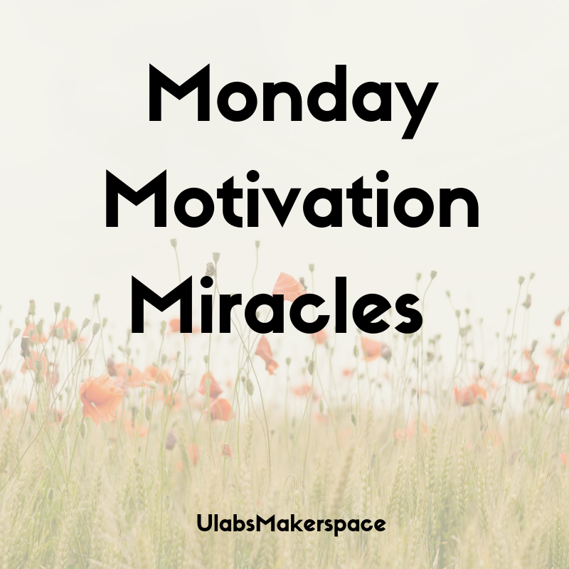 UlabsTx's tweet photo. #MondayMOtivationMiracles #startyourdayright #motivateyourself #selflove #ulabsmakerspace

https://t.co/C4B26vn2XN https://t.co/F5sfOcdbmX https://t.co/pr9z1nY059