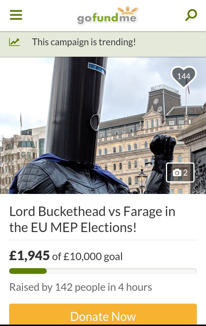 localnotail's tweet photo. I feel that @LordBuckethead's supporters are likely to succeed in getting his deposit paid &amp; then some.
#VoteBuckethead
#BinFarage
https://t.co/bJLhU7EIOC https://t.co/gzrIMiLjFZ