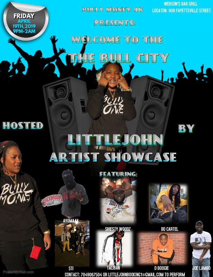 Littlejohn4K's tweet photo. THIS FRIDAY, APRIL 19th 🚀 “Welcome to the Bull City” Artist Showcase‼️ COME SUPPORT YA FAVORITE LOCAL ARTIST🌟 #LongLiveMikey #BullyMoney4K #UpDea #Explore #Raleigh #Durham CASH PRIZE TO THE TOP PERFORMER💥 908 Fayetteville st free before 11. $5 after come turn up https://t.co/PKz3ua9KUQ