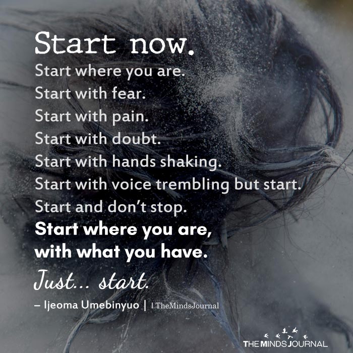 The Minds Journal on Twitter: "Start Now. Start Where You Are https://t