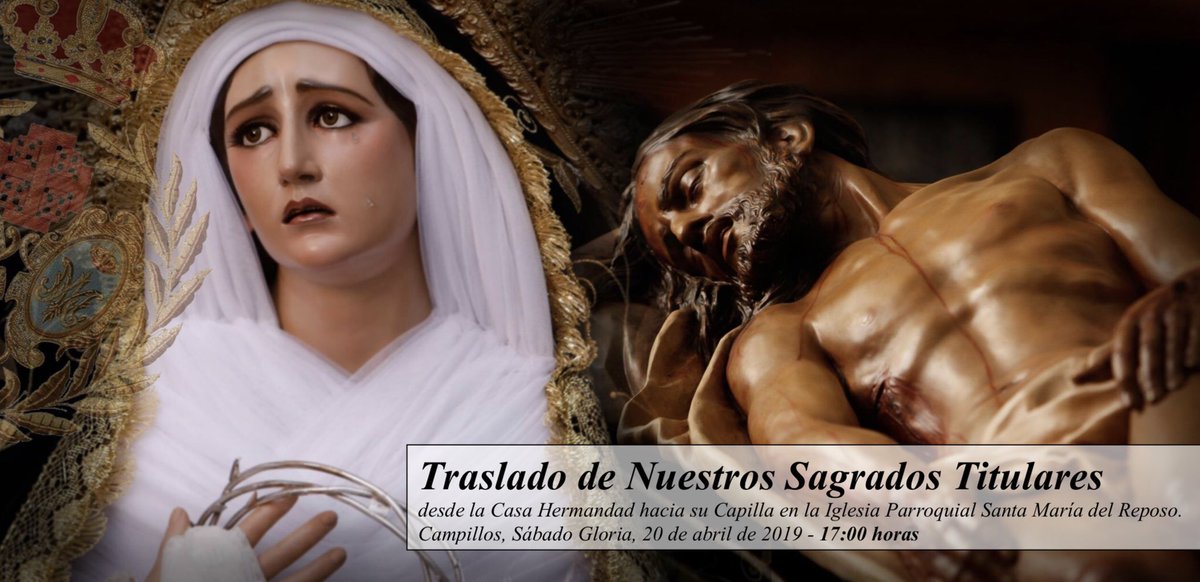 StoEntierro's tweet photo. TRASLADO de Nuestros Sagrados Titulares de su Casa Hermandad a nuestra Capilla en la Iglesia Parroquial Santa María del Reposo.

📆 Sábado de Gloria, 20 de abril de 2019
⏱ 17:00 horas

#campillos https://t.co/v6UWNbunDF