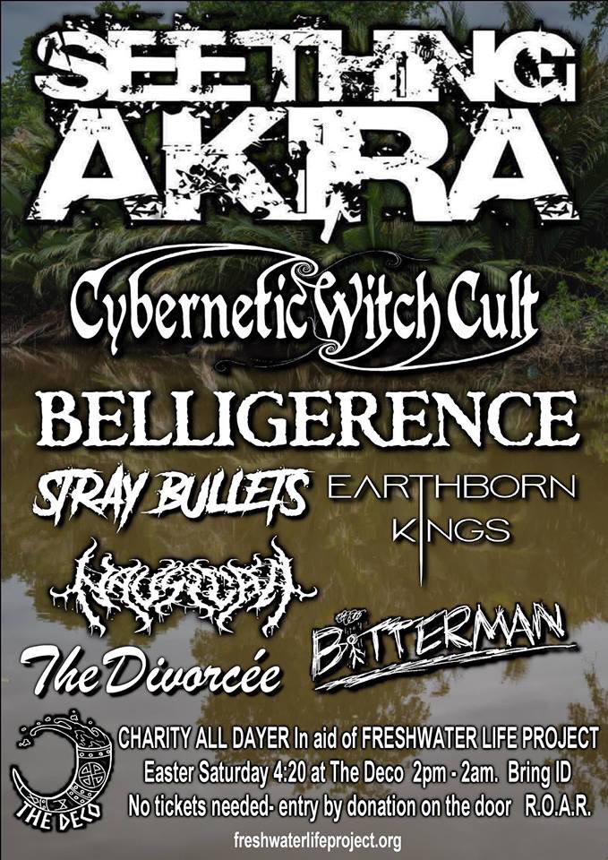 Today at <a href="/TheDecoPub/">The Deco</a> is a fantastic charity all layer event in aid of Freshwater Life Project!

<a href="/SEETHINGAKIRA/">Seething Akira</a> / <a href="/CyberWitchCult/">CyberneticWitchCult</a> / BELLIGERENCE / <a href="/StrayBullets020/">Stray Bullets</a> / Earthborn Kings / Nausicaa / <a href="/TheDivorceeBand/">The Divorcée</a> / Bitterman

Entry by donation on the door / 2pm-2am.