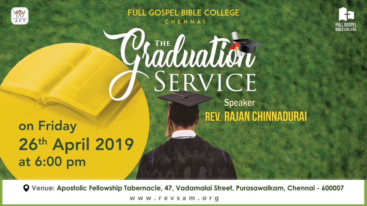 sampchelladurai's tweet photo. The Graduation Service of Full Gospel Bible College will be held in our church on Friday, 26th April 2019. Time: 06:00pm. Venue: Apostolic Fellowship Tabernacle, 47, Vadamalai Street, Purasawalkam, Chennai - 600007.
Speaker: Rev. Rajan Chinnadurai
#revsam #fgbc https://t.co/B0n40nCFC6