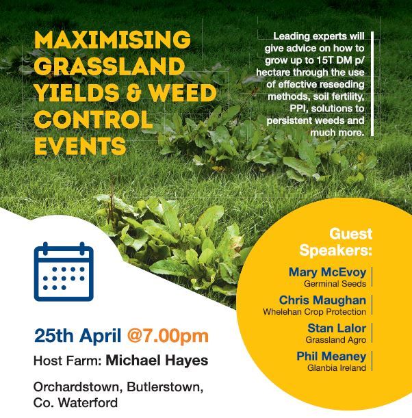 Maximising Grassland Yields &amp; Weed Control Event in #Waterford 25th April at 7pm. Guest speakers <a href="/McEvoy_M/">Mary McEvoy</a> #germinal #stanlalor <a href="/Grasslandagro/">Grassland Agro</a> #chrismaughan #tpwhelehan #dow @Corteva More info here; buff.ly/2IMfy8N