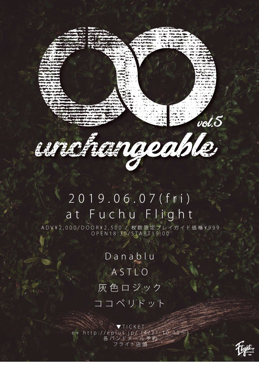 ASTLO_2016's tweet photo. 【解禁！】
unchangeable vol.5
6/7(Fri)
府中Flight

W/Danablu
     灰色ロジック
     ココペリドット

OPEN18:30 START19:00
adv¥2,000- door¥2,500-
※枚数限定プレイガイド価格¥999
▼TICKET
e+ https://t.co/H1NLDCXYcJ (4/21 10:00〜)
【リプライDMでも予約可！（通常料金となります）】 https://t.co/pHtKhgxVl7