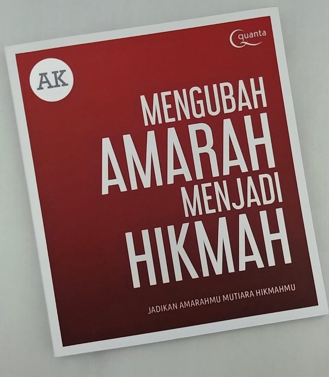 AKpenulis's tweet photo. Terbit 22 April 2019, buku baru AK berjudul "Mengubah Amarah Menjadi Hikmah". Banyak orang yang tergelincir kedalam dosa besar karena tak mampu menahan amarahnya. Bagaimana cara menahan emosi? Insya Allah buku ini dapat menjawabnya.

Rp. 88.800. 176 halaman.

@QuantaBooks https://t.co/1y0256s8FV