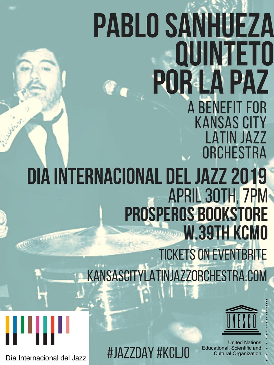 kclatinjazz's tweet photo. @IntlJazzDay endorsed!! Tix on Eventbrite! @KCStudioMag @LPPercussion @CrossroadsCSKC @LatinJazzNet @inkkcmag #LiveMusicKC #LatinJazz #JazzLatini #JazzDay #JazzAppreciationMonth #PabloSanhuezaMusic #Chile #KCtoChile #kcljo https://t.co/xkLlCG0Ilf