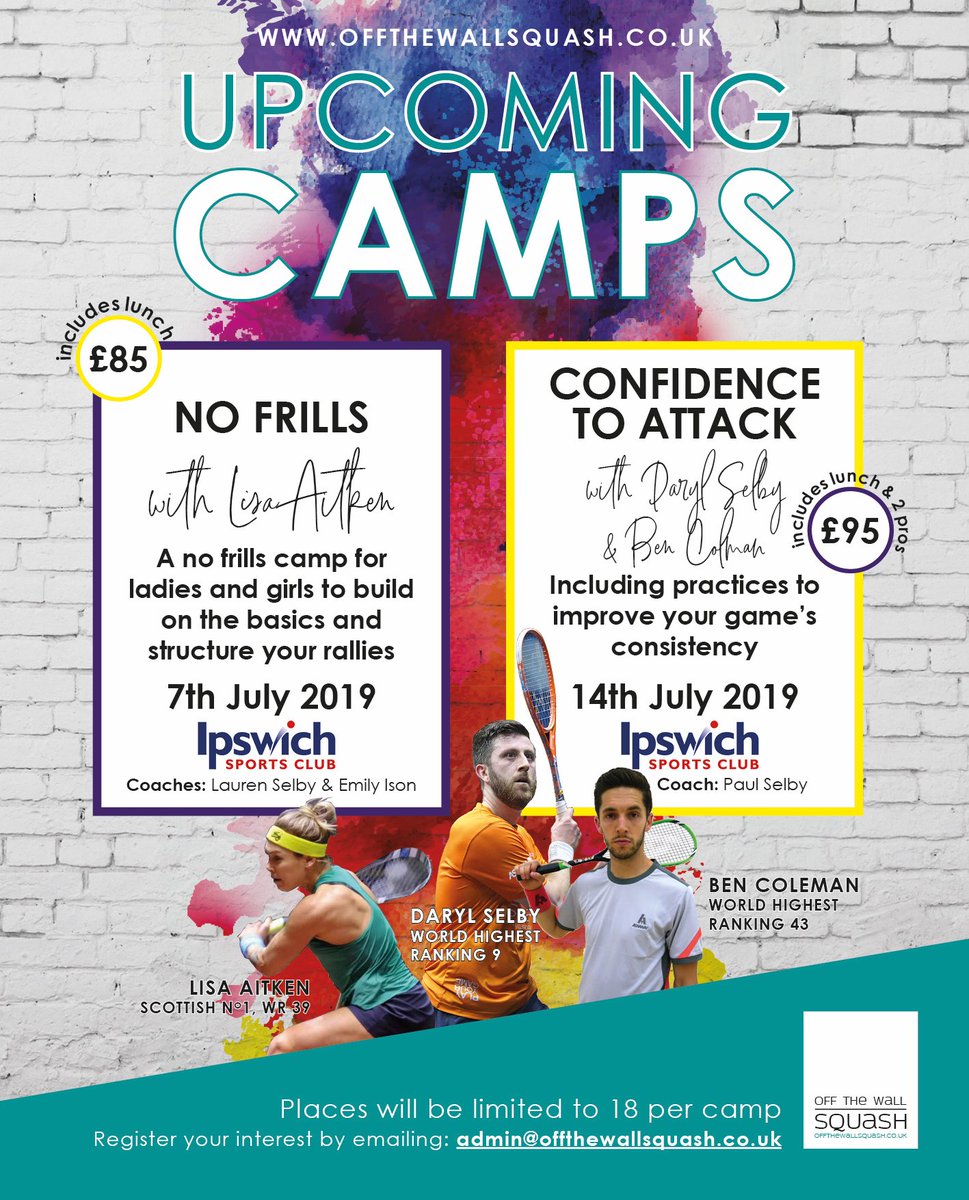 A couple of great Camps, run by @offthewallsquash, are being held at Ipswich Sports Club in July. Professionals @LisaAitken1 @DarylSelby & @BenColeman28 will be there too. Places are limited so make sure you get booked in. Contact details on the poster & please share 👍🏼