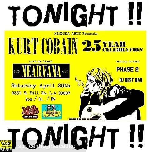 EnClave_LA's tweet photo. 🎸Reposted from @sur_centro_mercadito -  TONIGHT is the NIGHT 💛💛
.
#Nirvana / #KurtCobain 25 Year Celebration @malsbar 💛💛
.
Hope to see you there !! 💛💛
.
.
#nostalgia #amor #LA #losangeles #dtla #downtownla #boyleheights #downey #montebello #longb… https://t.co/BS4yoVb8My https://t.co/71PymGAtY1